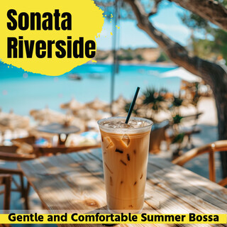 Gentle and Comfortable Summer Bossa