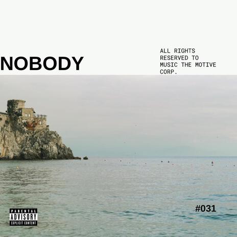 NOBODY ft. YML Nene | Boomplay Music