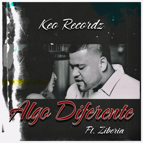 Algo Diferente ft. Ziberia | Boomplay Music