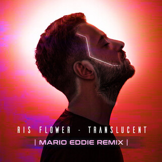 Translucent (Mario Eddie Remix)