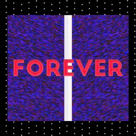 Forever ft. MIAH