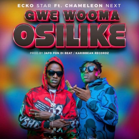 Gwe Wooma Osilike ft. Chameleon Next