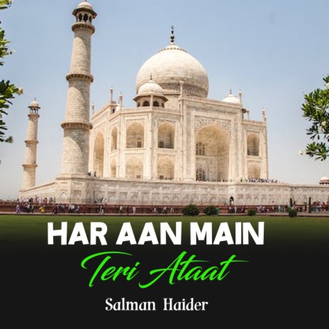 Har Aan Main Teri Ataat | Boomplay Music