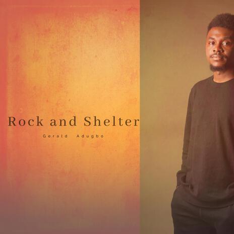 Rock and Shelter | Boomplay Music