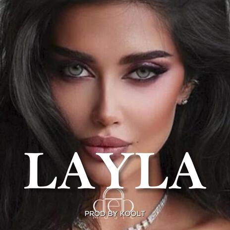 LAYLA | Boomplay Music