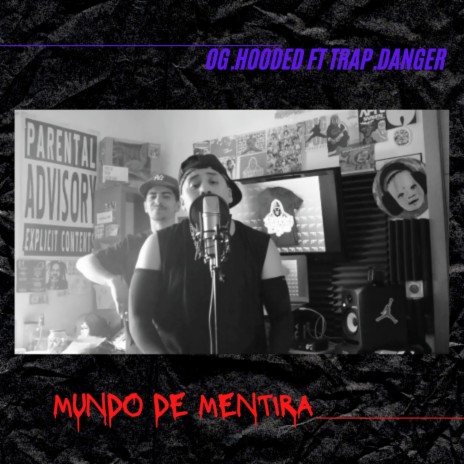 Mundo de mentira ft. Trap Danger | Boomplay Music