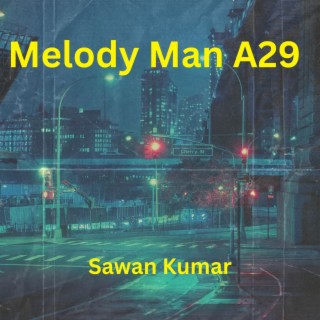 Melody Man A29