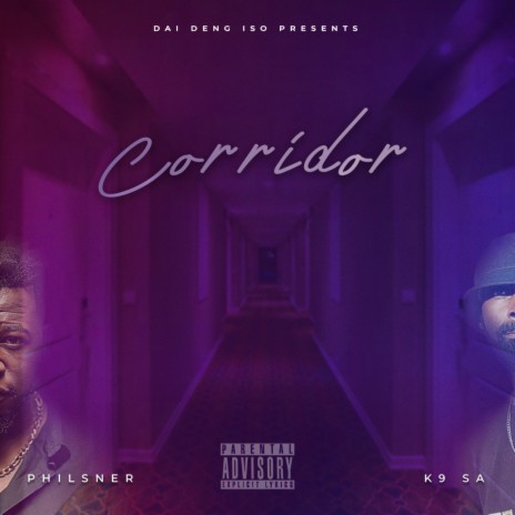 Corridor ft. K9 SA | Boomplay Music