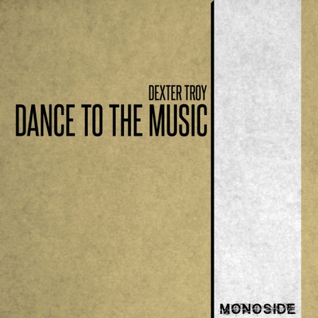 Dance To The Music (Radio Edit)