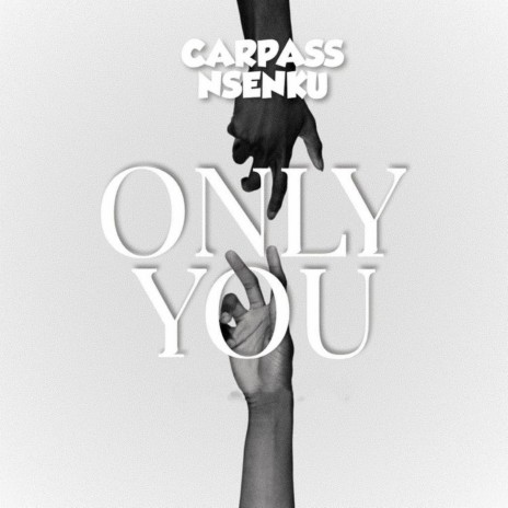 Only You | Boomplay Music