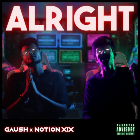 Alright ft. Notion XIX | Boomplay Music