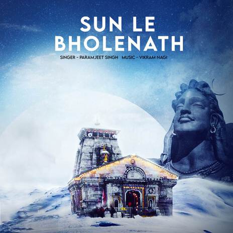 Sun Le Bholenath | Boomplay Music