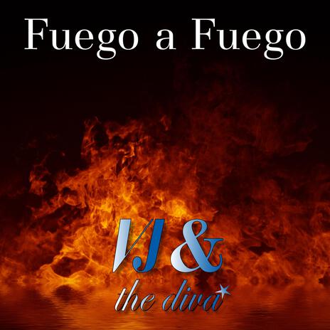 Fuego a Fuego | Boomplay Music