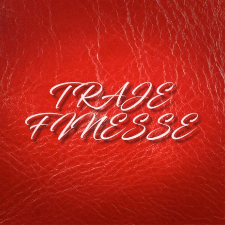 Traje Finesse ft. Ssa. | Boomplay Music