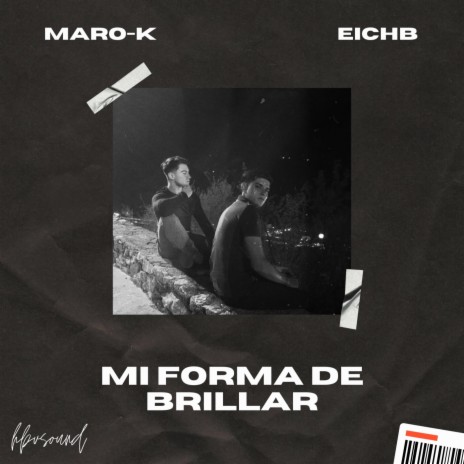 Mi Forma De Brillar ft. Maro K | Boomplay Music
