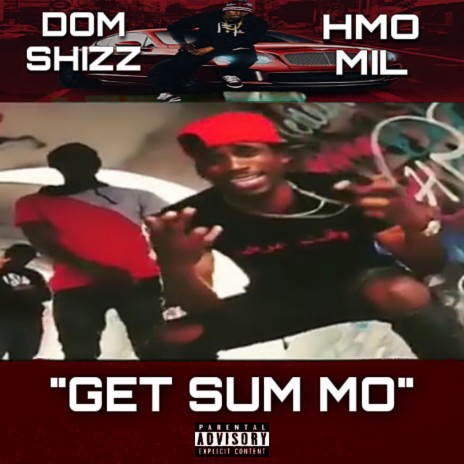 GET SUM MO ft. HMO MIL | Boomplay Music