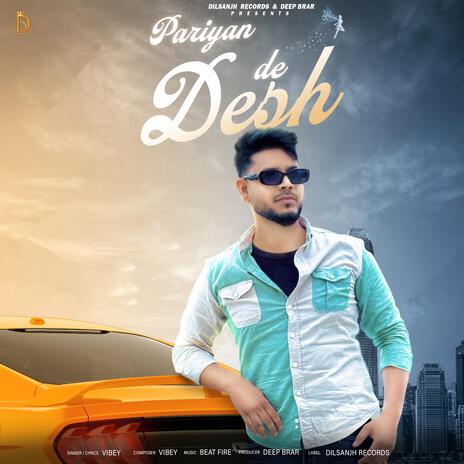 Pariyan De Desh | Boomplay Music