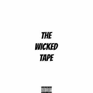The Wicked Tape