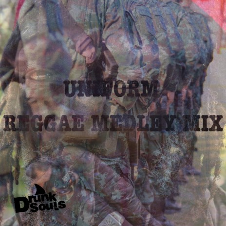 Uniform Reggae Medley Mix | Boomplay Music