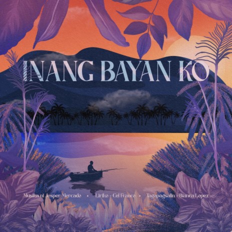 Inang Bayan Ko | Boomplay Music
