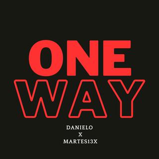 ONE WAY