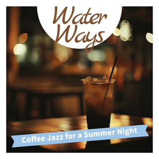 Coffee Jazz for a Summer Night