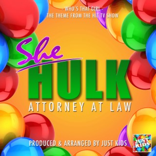 Who's That Girl (From She Hulk Attorney At Law)