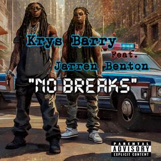 No Breaks ft. Jarren Benton lyrics | Boomplay Music