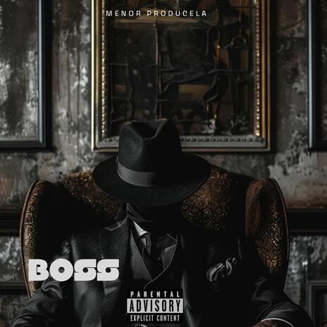 BOSS | Boomplay Music