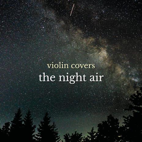 the night air | Boomplay Music