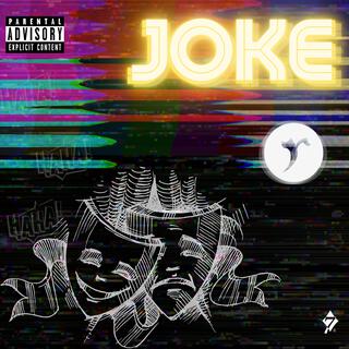 Joke lyrics | Boomplay Music