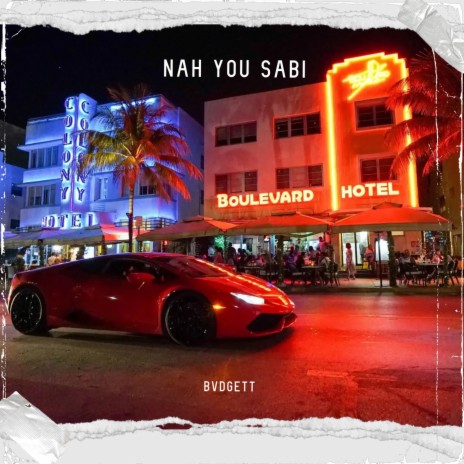 Nah You Sabi | Boomplay Music