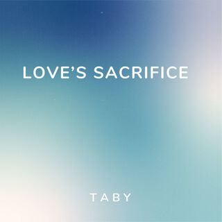 Love's Sacrifice