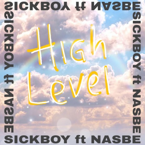 High Level ft. NA$BE | Boomplay Music