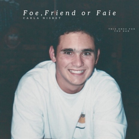 Foe, Friend or Faie | Boomplay Music