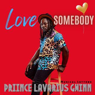 Love Somebody: Musical Letters