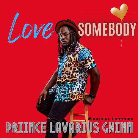 Love Somebody ft. 1 Shot D. Hill | Boomplay Music