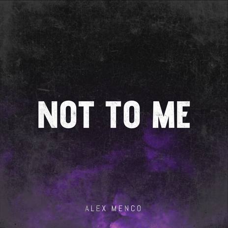 Not to Me | Boomplay Music