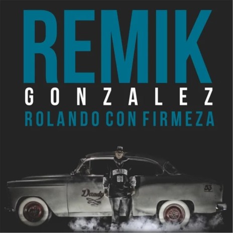 Rolando Con Firmeza | Boomplay Music