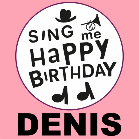 Happy Birthday Denis (Pop Ballad Version) | Boomplay Music