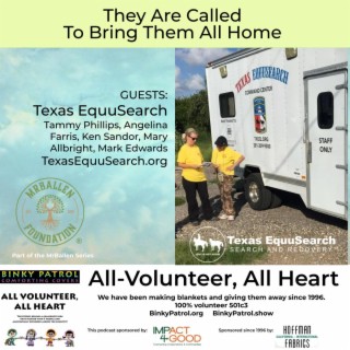 EP38 They Are Called to Bring Them All Home - Texas EquuSearch