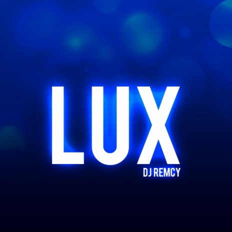 Lux | Boomplay Music