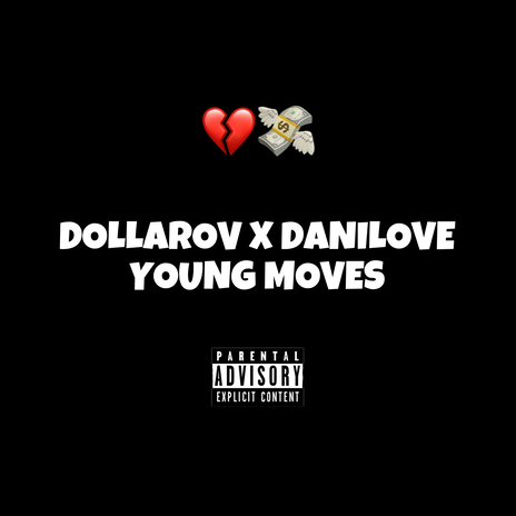 YOUNG MOVES ft. DANILOVE | Boomplay Music