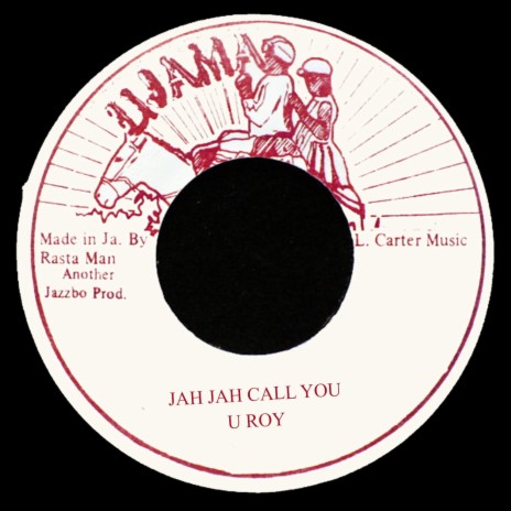 Jah Jah Call You | Boomplay Music