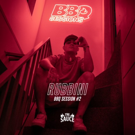 RUBBINI BBQ SESSION #2 ft. Rubbini | Boomplay Music