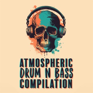 Atmospheric Drum n Bass Compilation: Freesyule Drum&Bass
