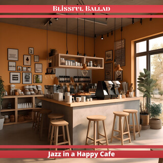 Jazz in a Happy Cafe