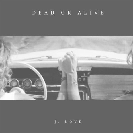 Dead or Alive | Boomplay Music