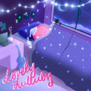 Lovely Lullaby