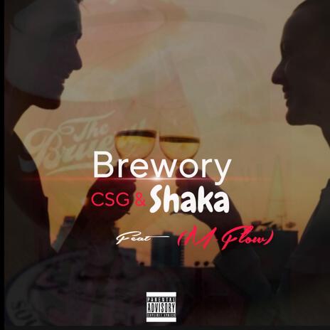 Brewery ft. Shaka & M-Flows | Boomplay Music